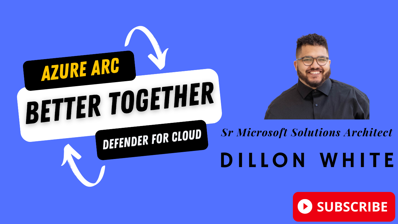 Hybrid Cloud Security: Azure Arc And Microsoft Defender, Better Together